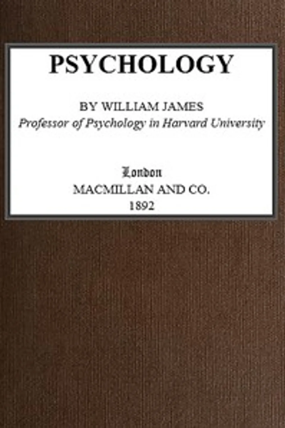 Psychology: Briefer Course, William James