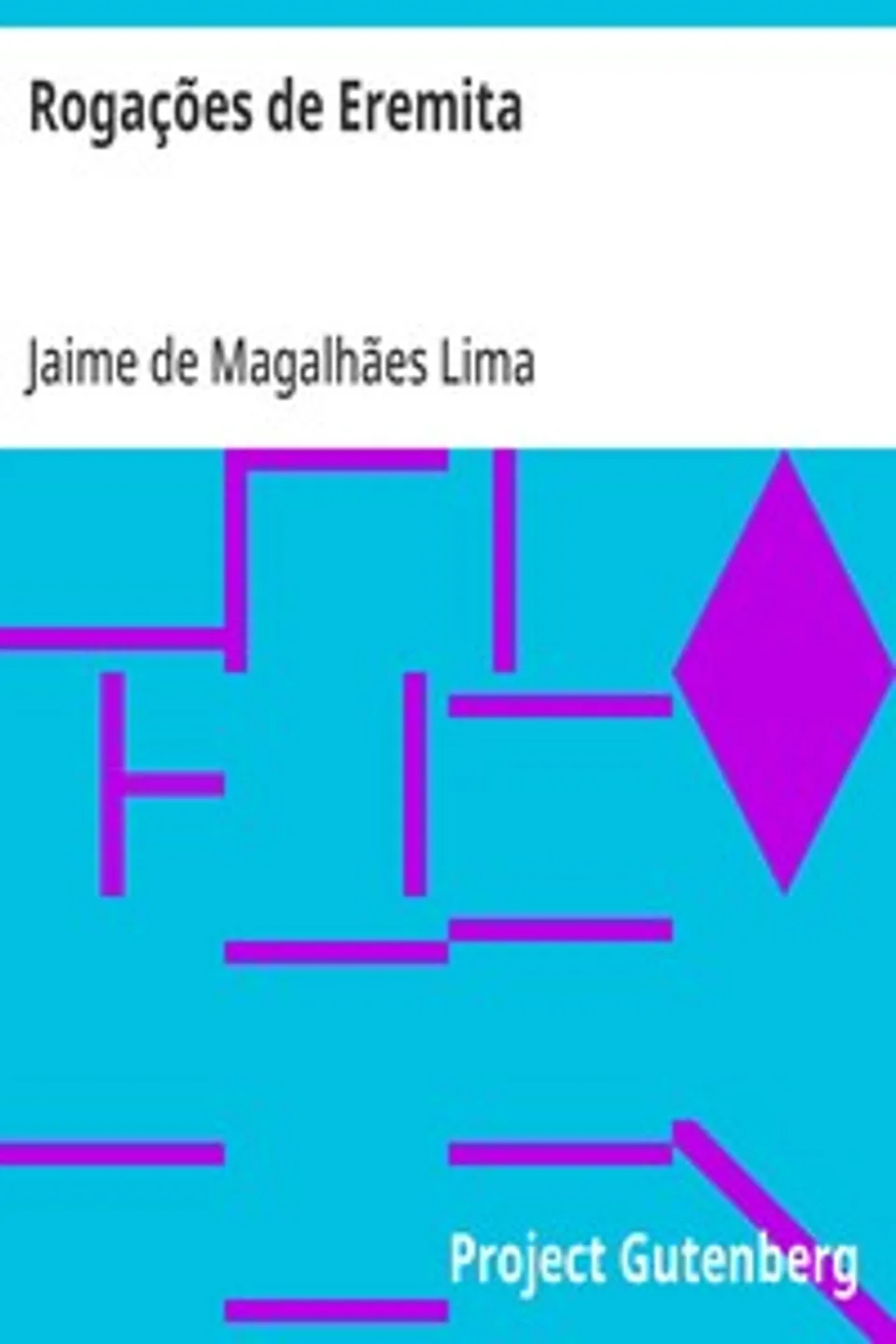 Rogações de Eremita, Jaime de Magalhães Lima
