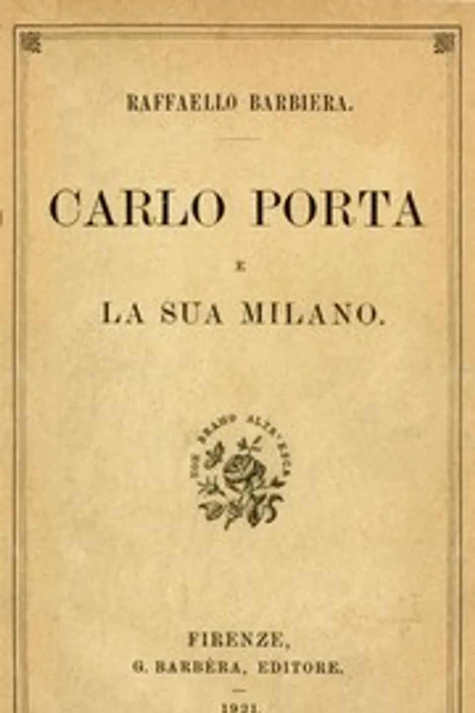 Carlo Porta e la sua Milano, Raffaello Barbiera
