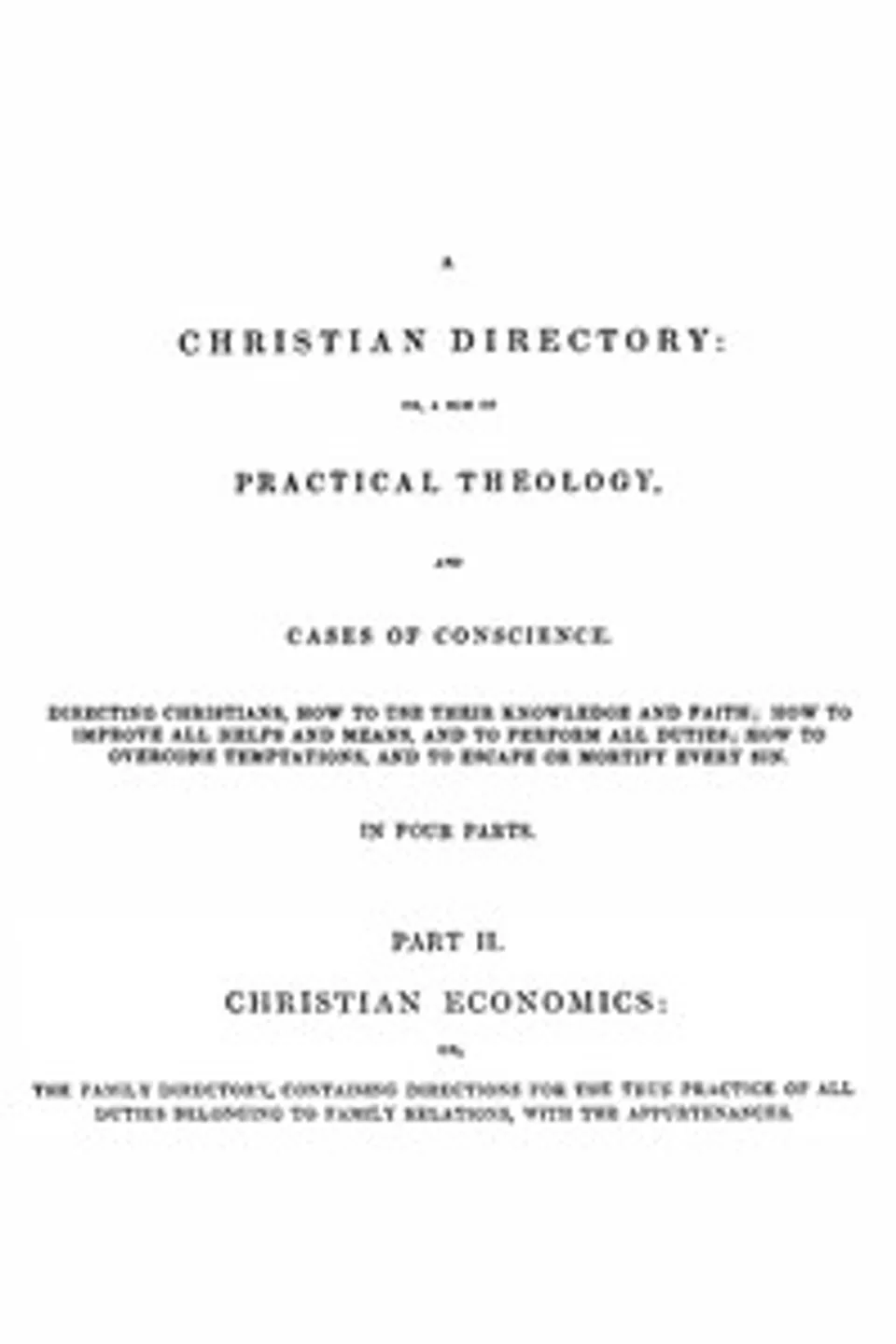 A Christian Directory, Part 2: Christian Economics, Richard Baxter