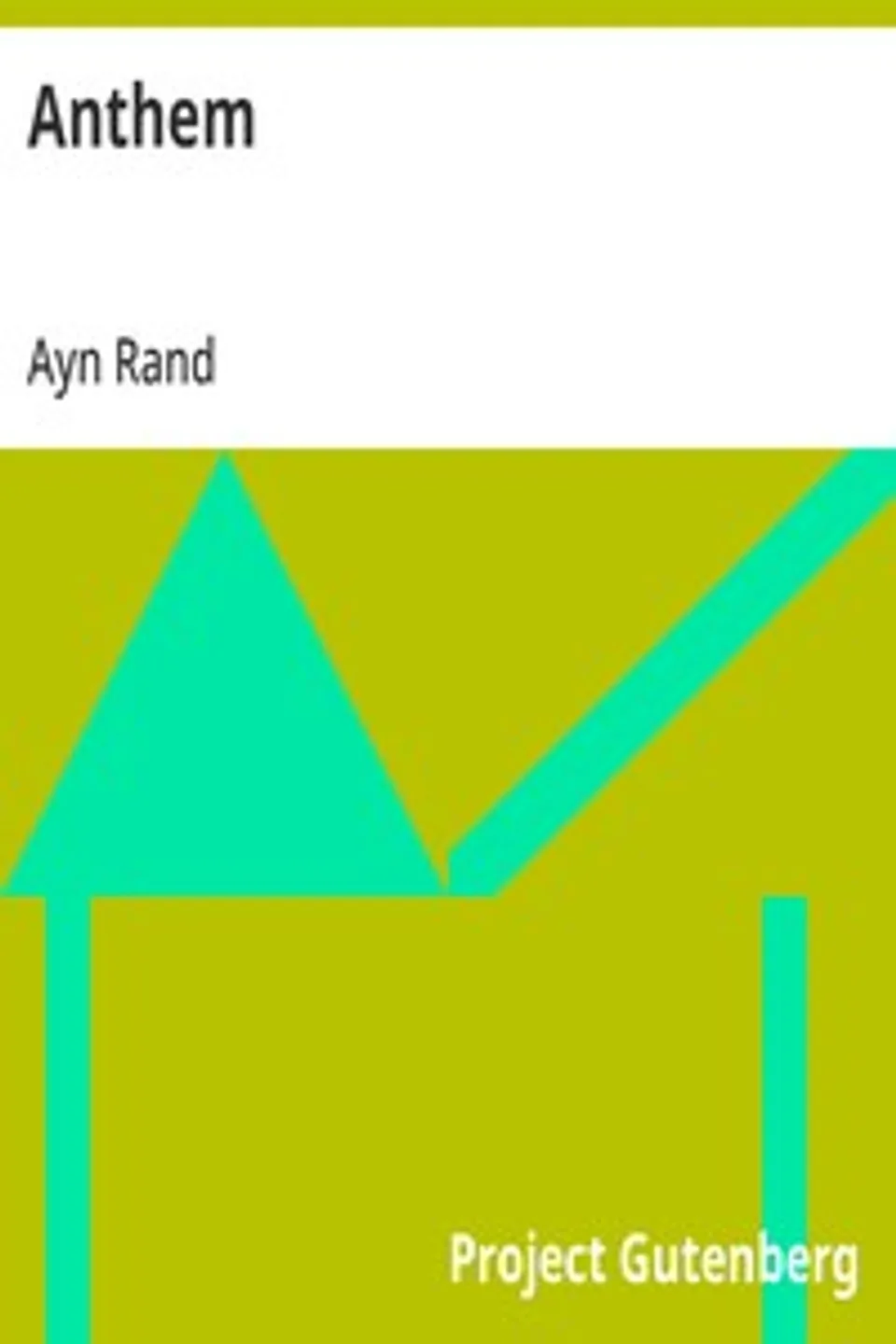 Anthem, Ayn Rand