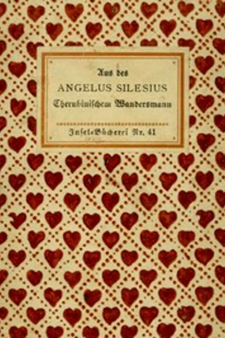 Aus des Angelus Silesius Cherubinischem Wandersmann, Angelus Silesius