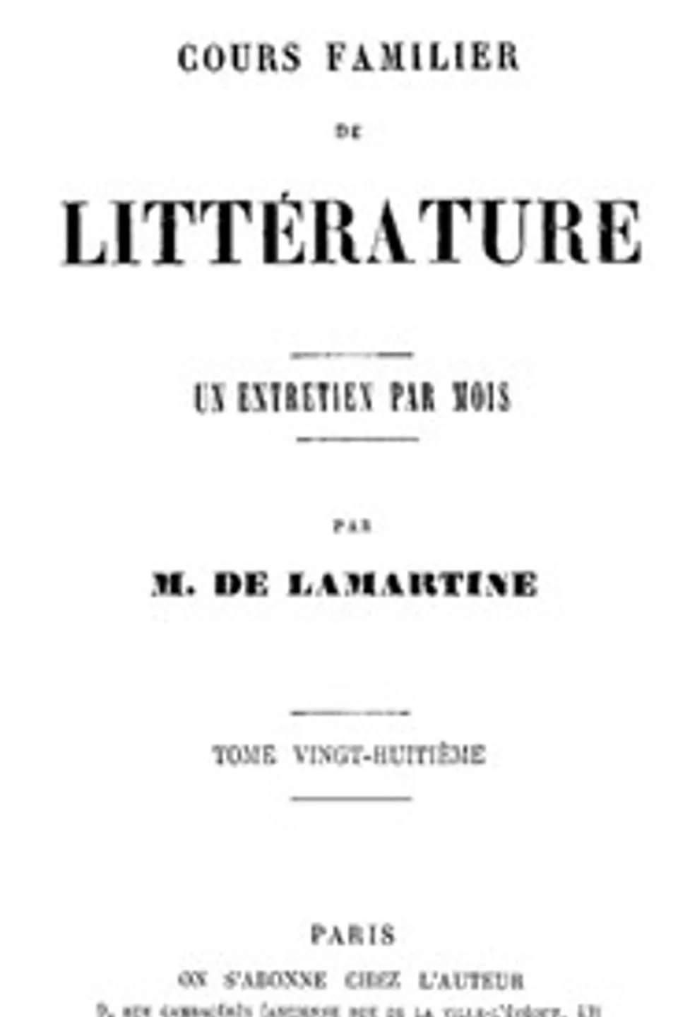 Cours familier de Littérature - Volume 28, Alphonse de Lamartine