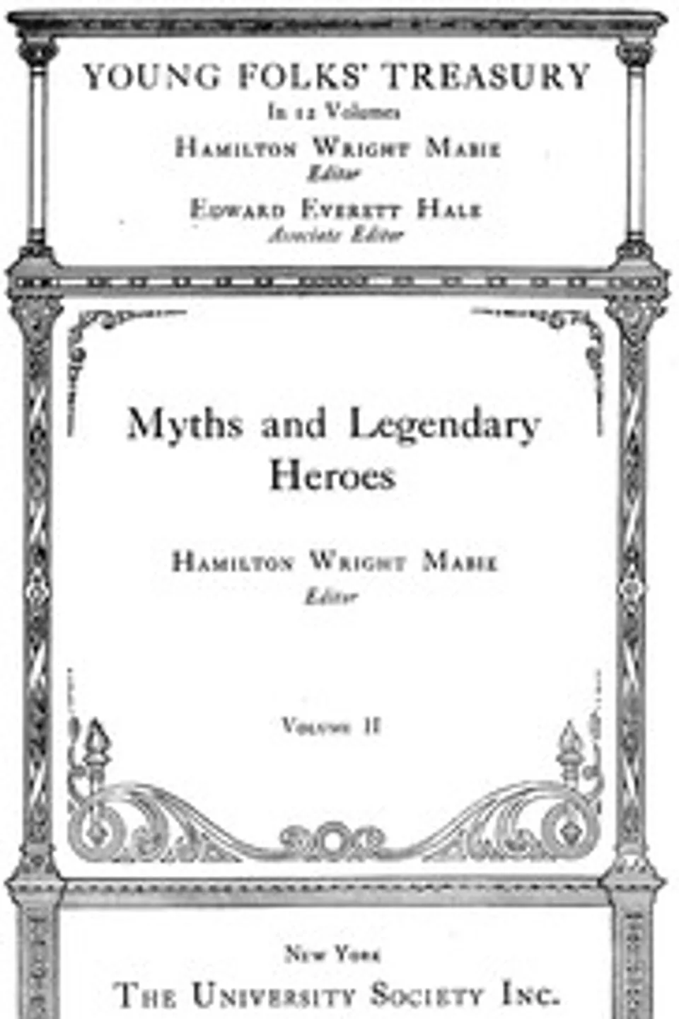 Young Folks' Treasury, Volume 2 (of 12): Myths and Legendary Heroes
