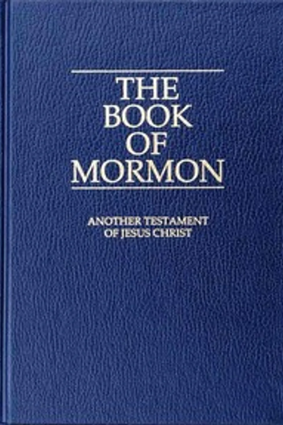 The Book of Mormon : $b an account written by the hand of Mormon, upon plates taken from the plates of Nephi, Joseph Smith