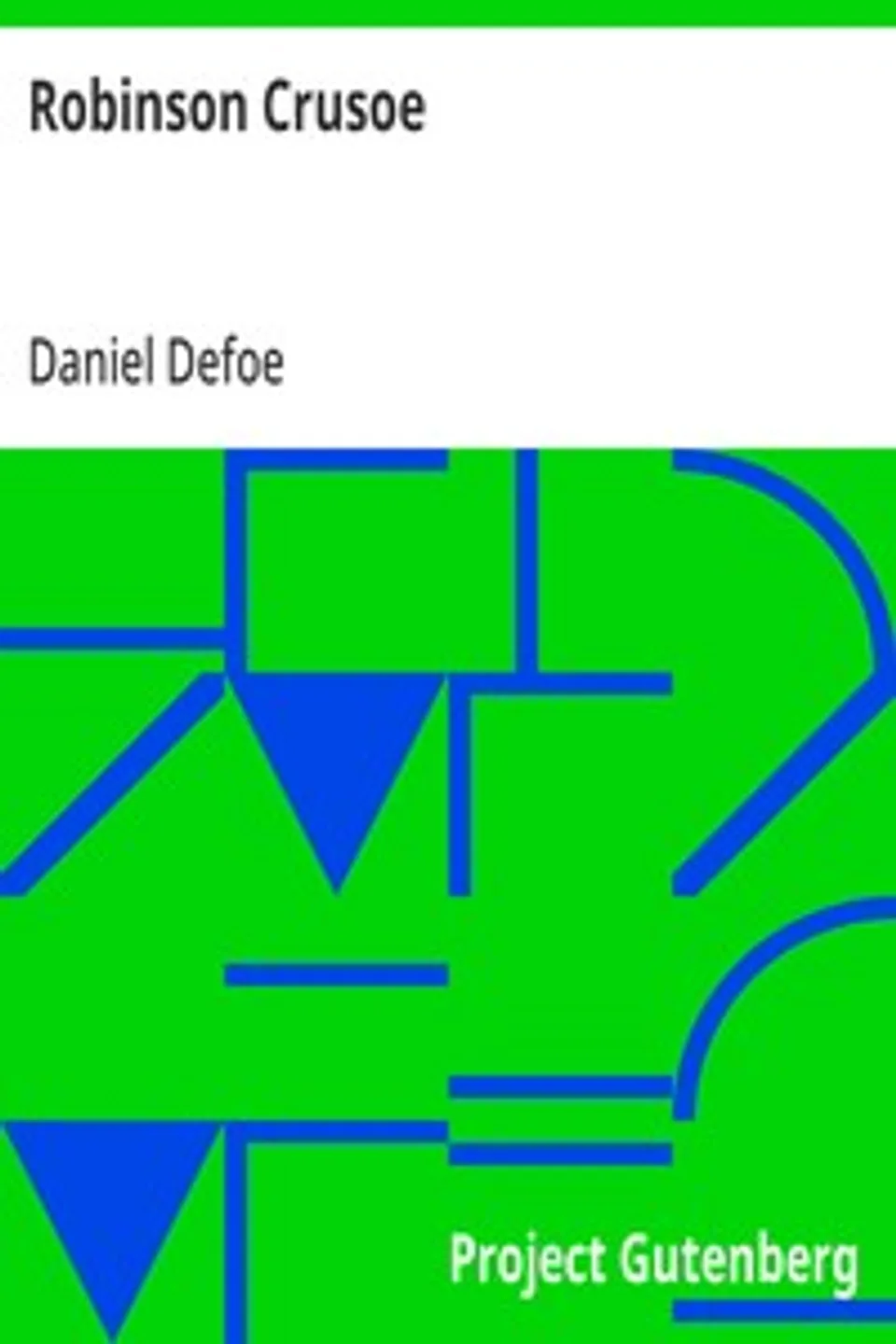 Robinson Crusoe, Daniel Defoe