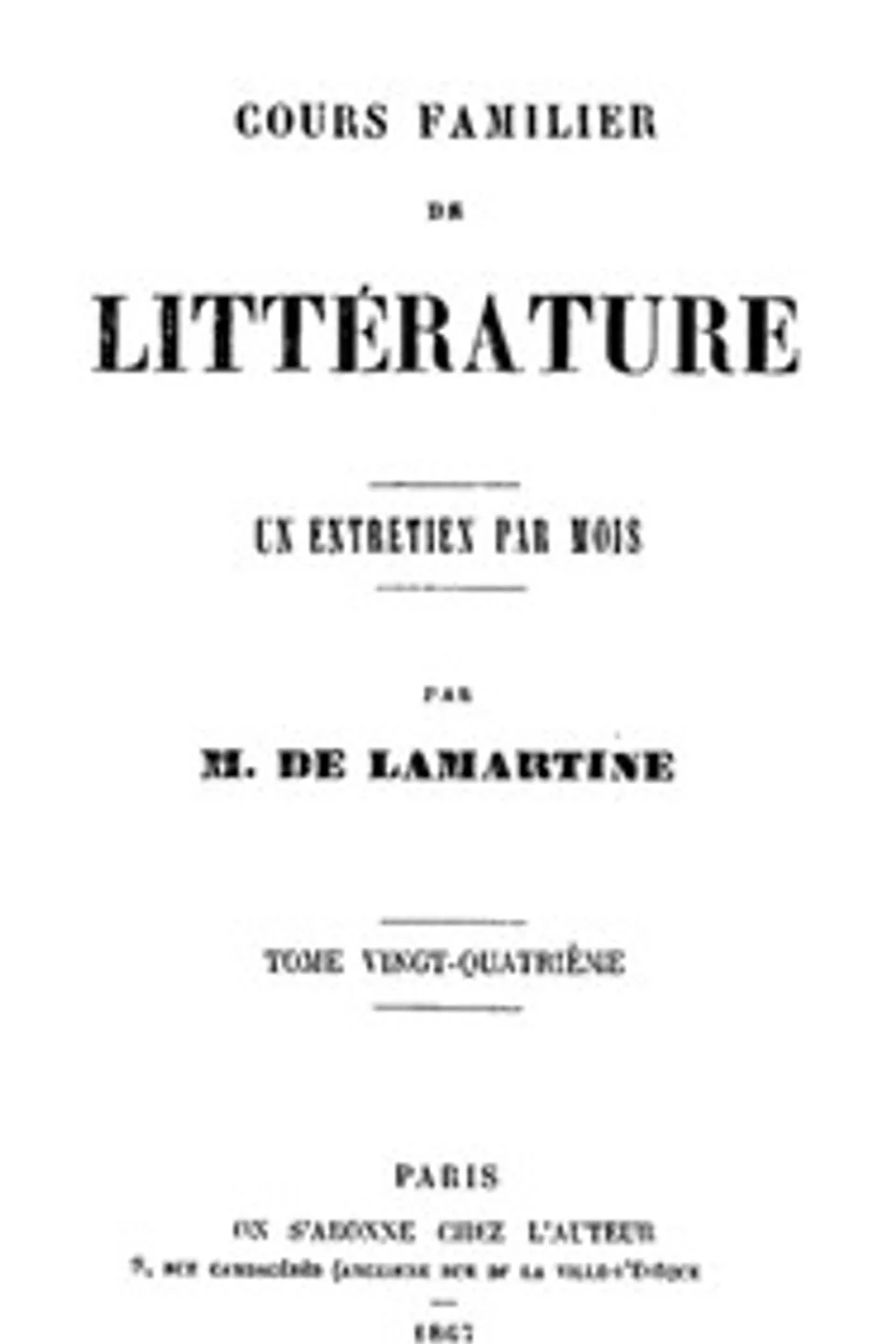 Cours familier de Littérature - Volume 24, Alphonse de Lamartine