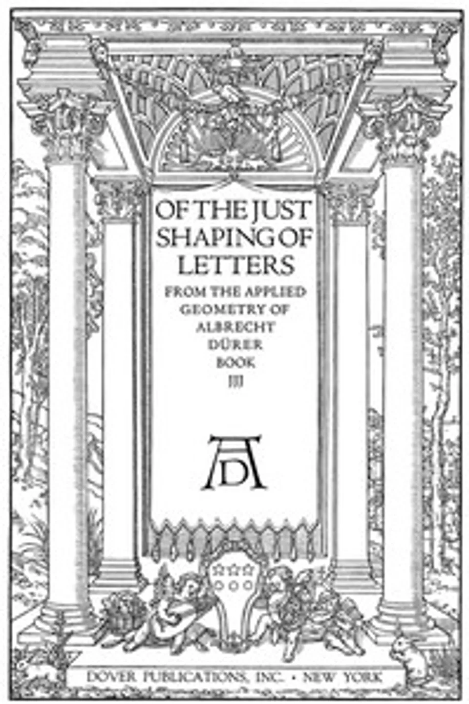 Of the Just Shaping of Letters, Albrecht Dürer