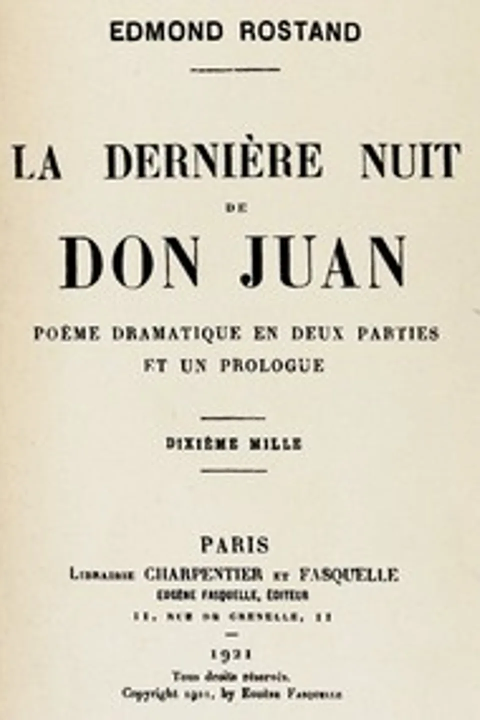 La dernière nuit de Don Juan: poème dramatique en deux parties et un prologue, Edmond Rostand