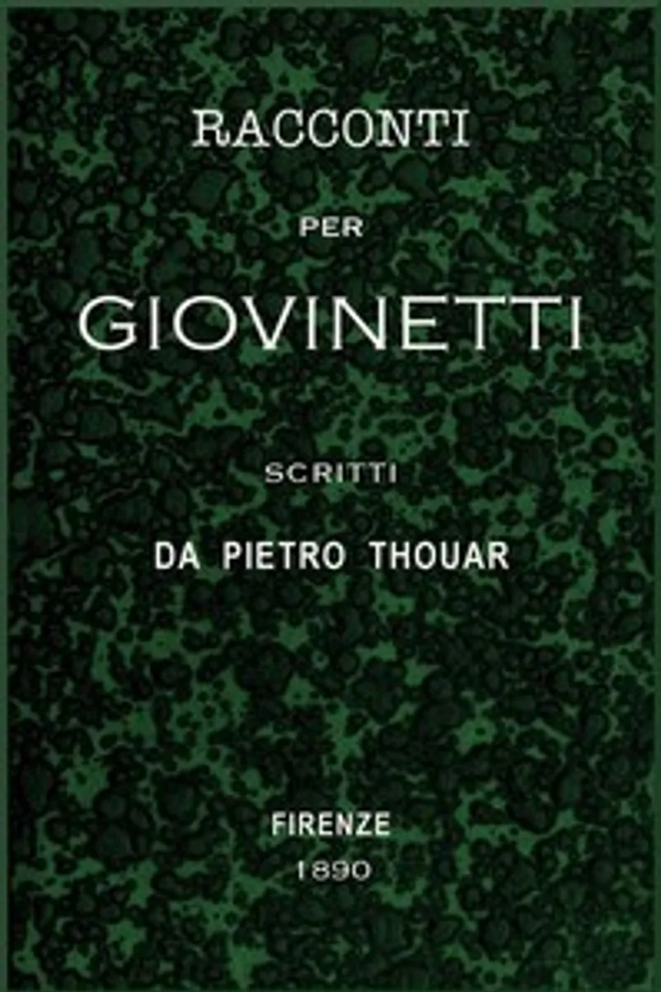 Racconti per giovinetti, Pietro Thouar