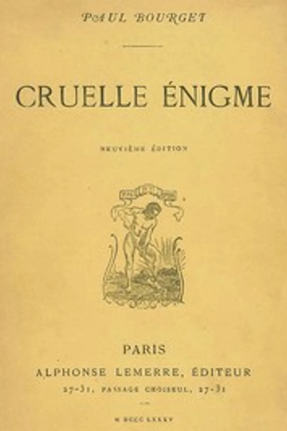 Cruelle Énigme, Paul Bourget