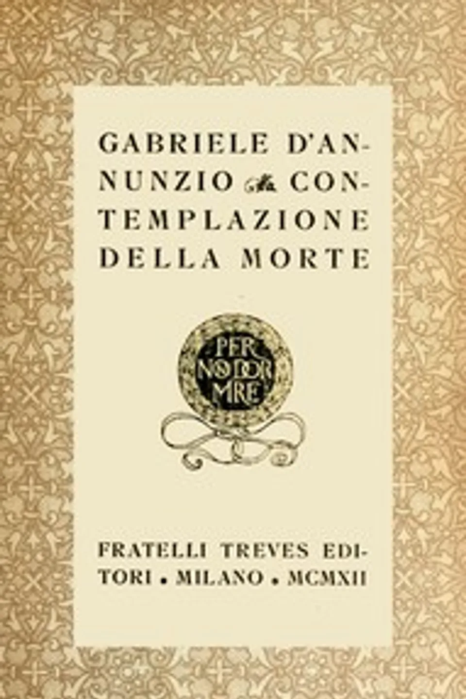 Contemplazione della morte, Gabriele D'Annunzio