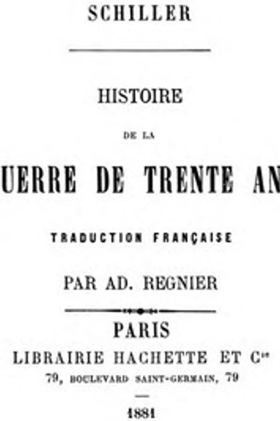 Histoire de la Guerre de Trente Ans, Friedrich Schiller