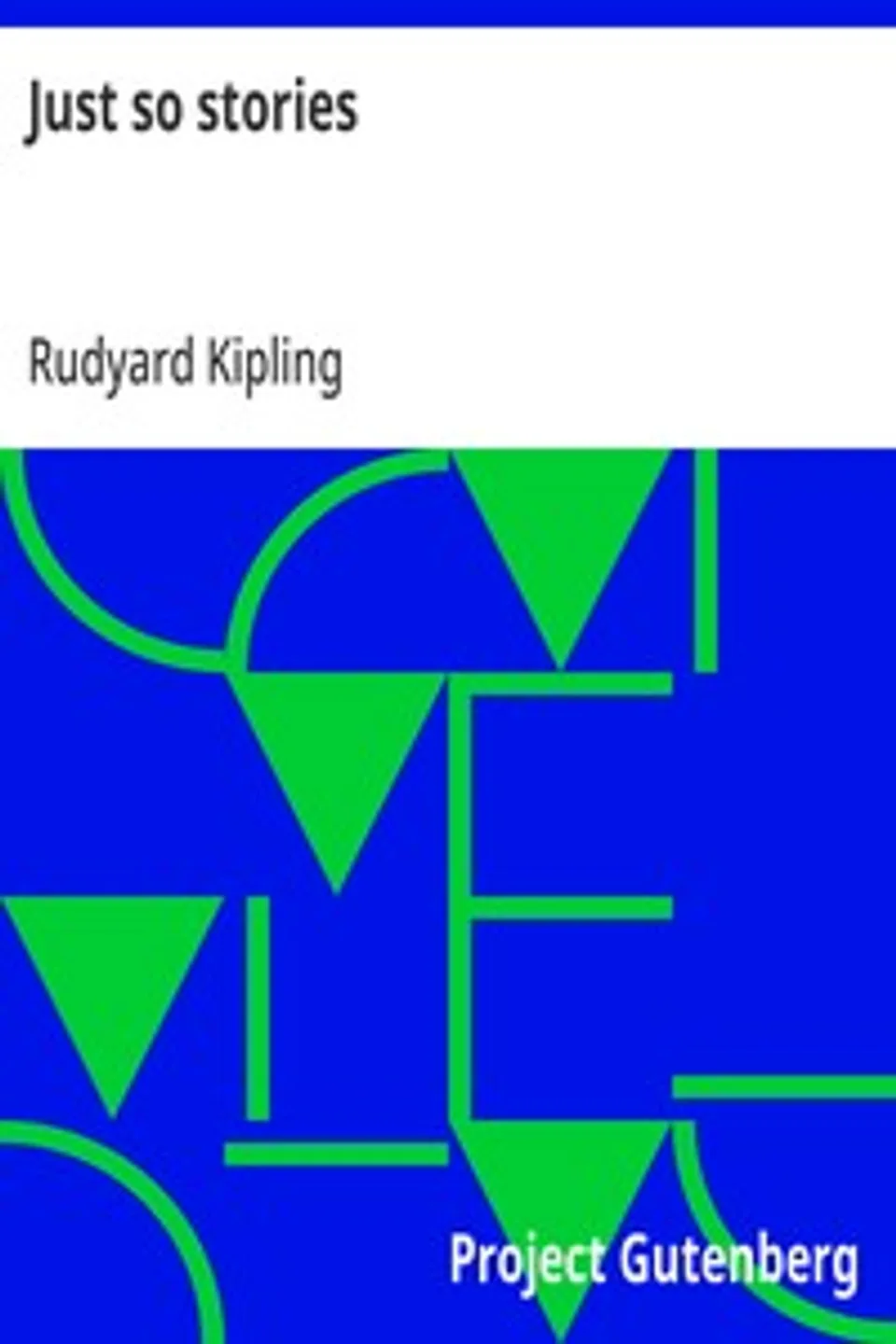 Just so stories, Rudyard Kipling