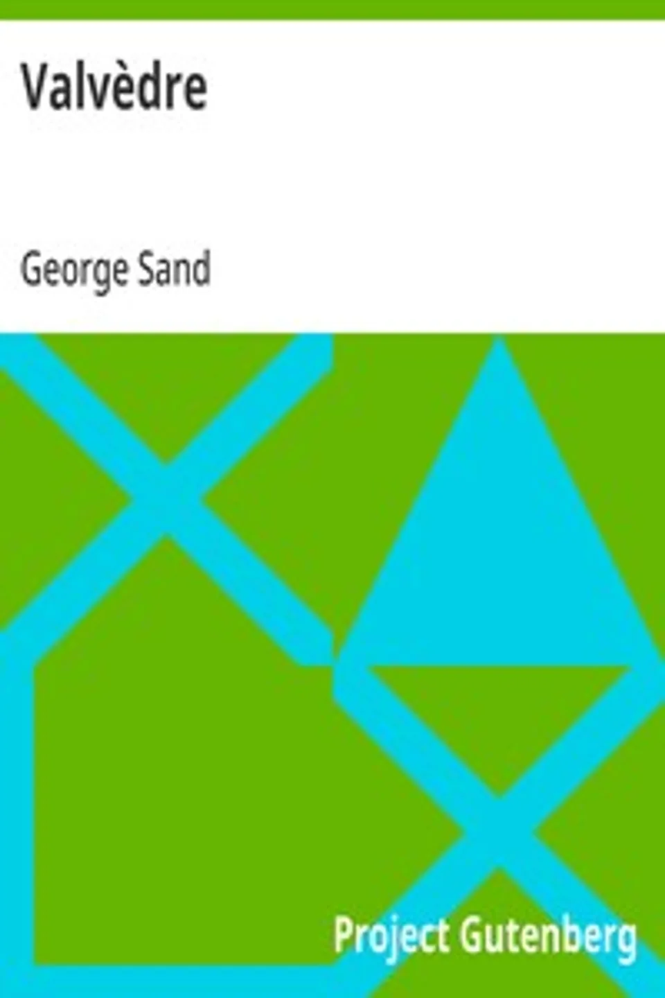 Valvèdre, George Sand