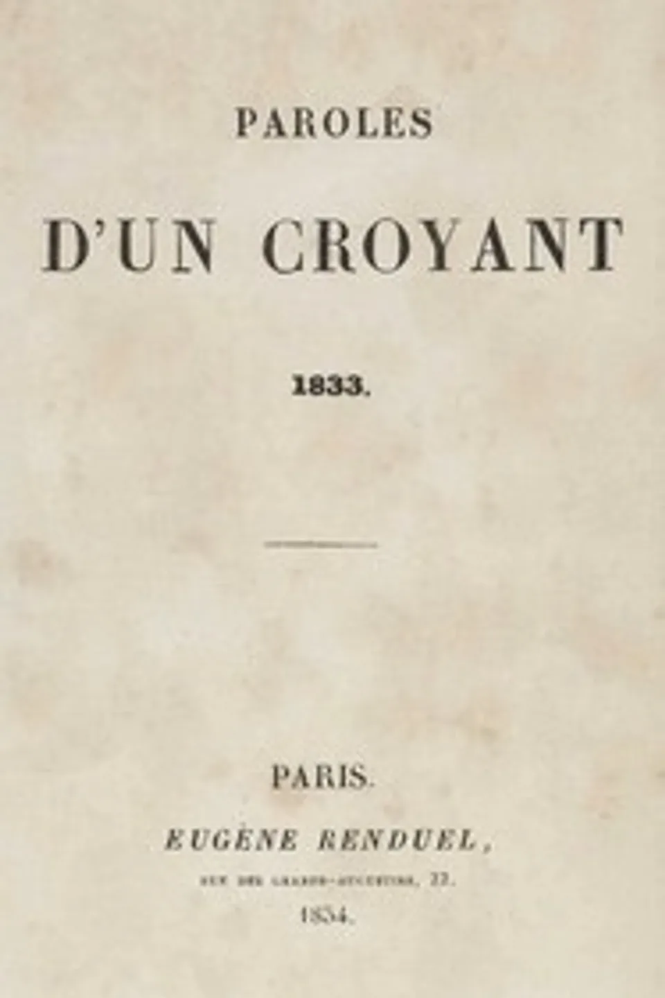 Paroles d'un croyant, 1833, Félicité Robert de Lamennais