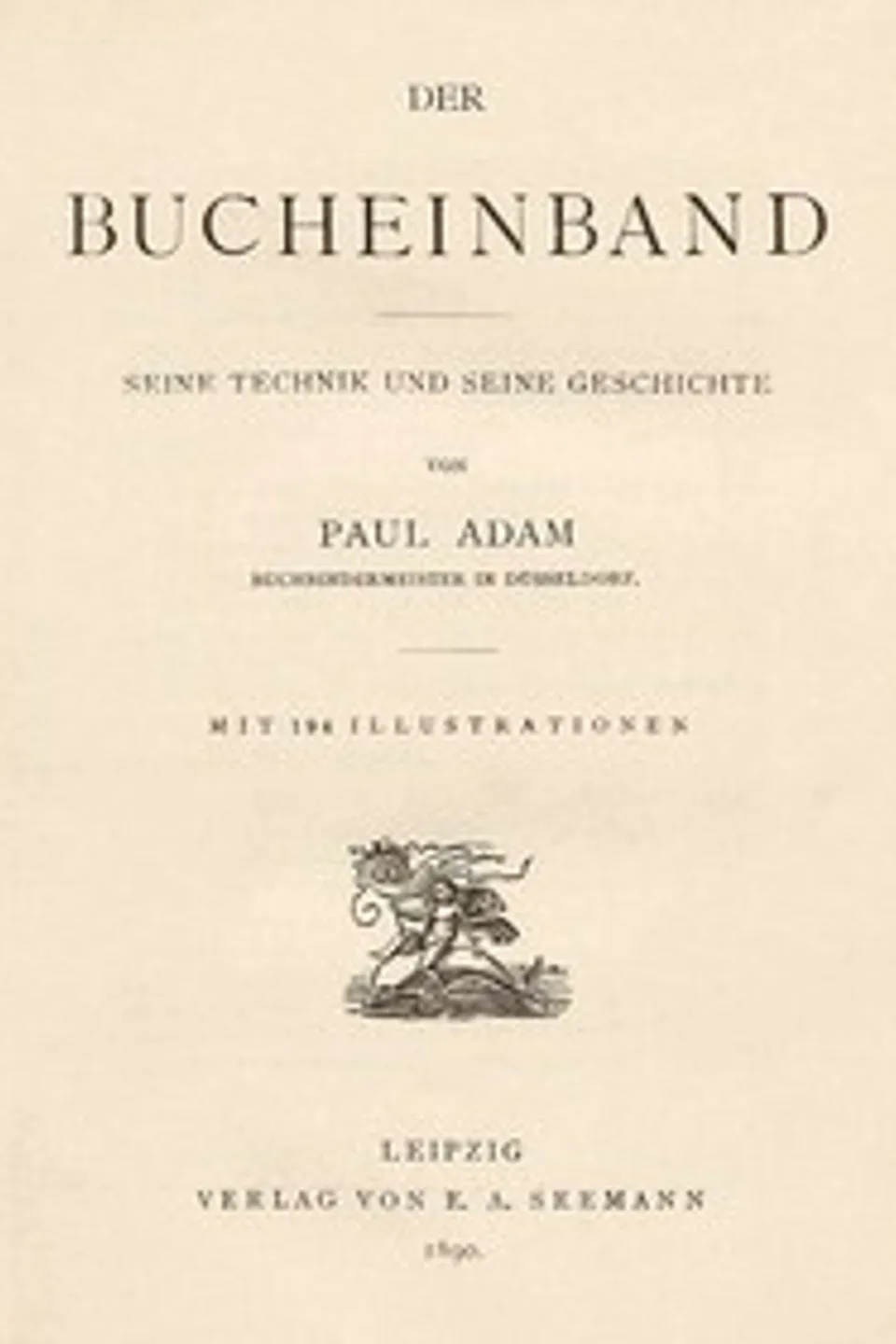 Der Bucheinband: Seine Technik und seine Geschichte, Paul Adam