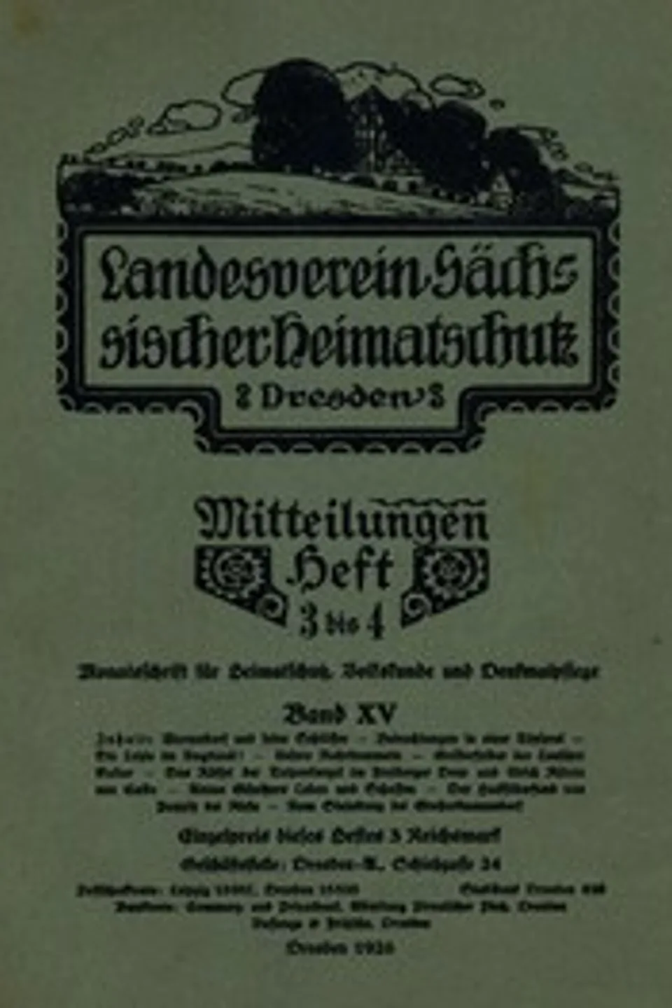 Landesverein Sächsischer Heimatschutz — Mitteilungen Band XV, Heft 3-4 : $b Monatsschrift für Heimatschutz, Volkskunde und Denkmalpflege