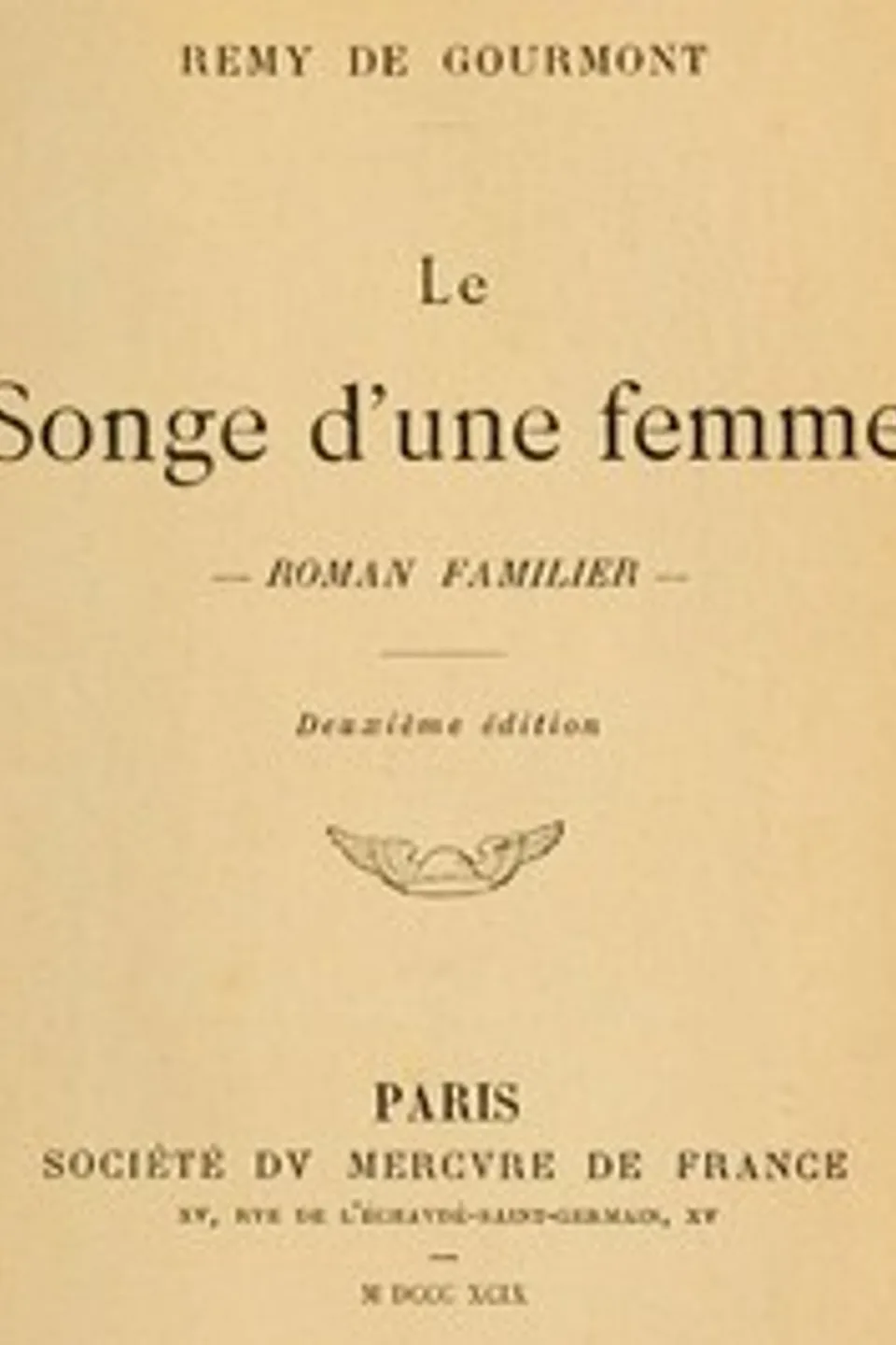 Le songe d'une femme: roman familier, Remy de Gourmont