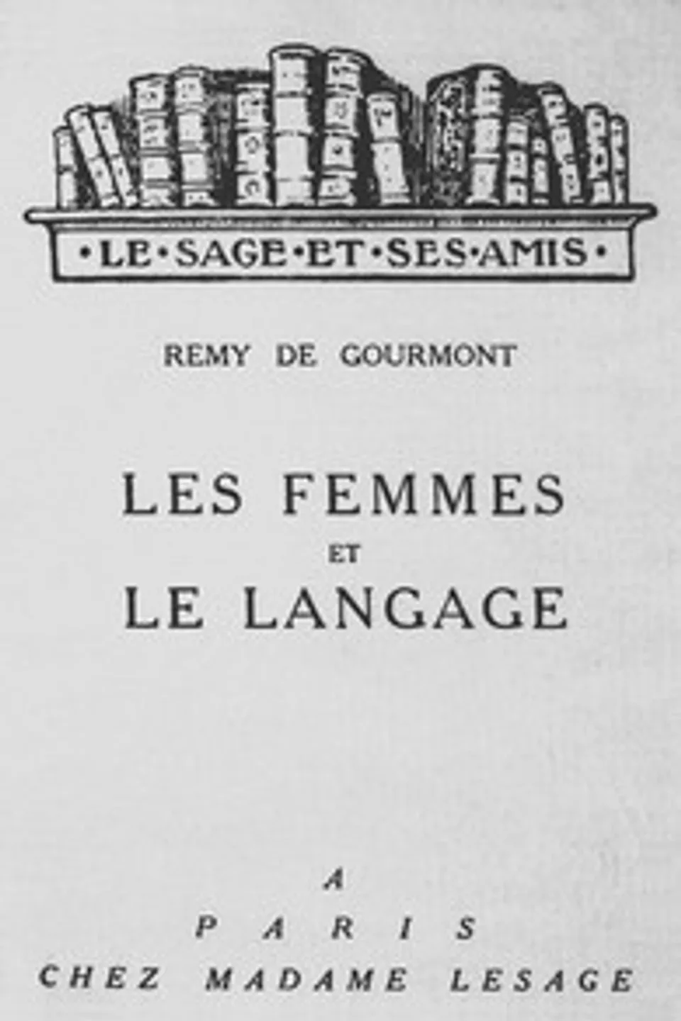 Les femmes et le langage, Remy de Gourmont