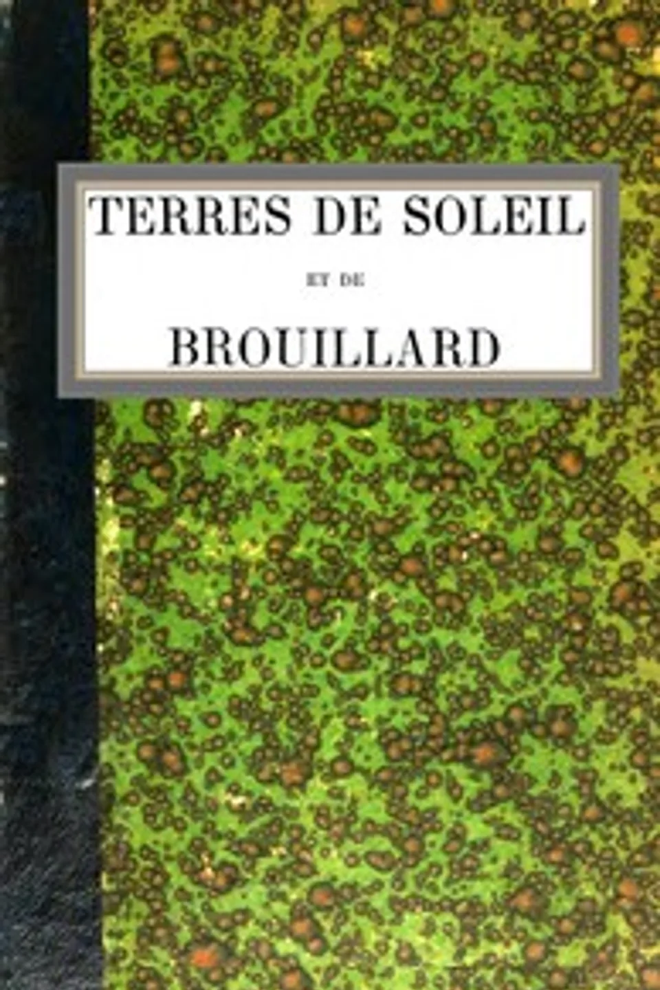 Terres de soleil et de brouillard, Brada