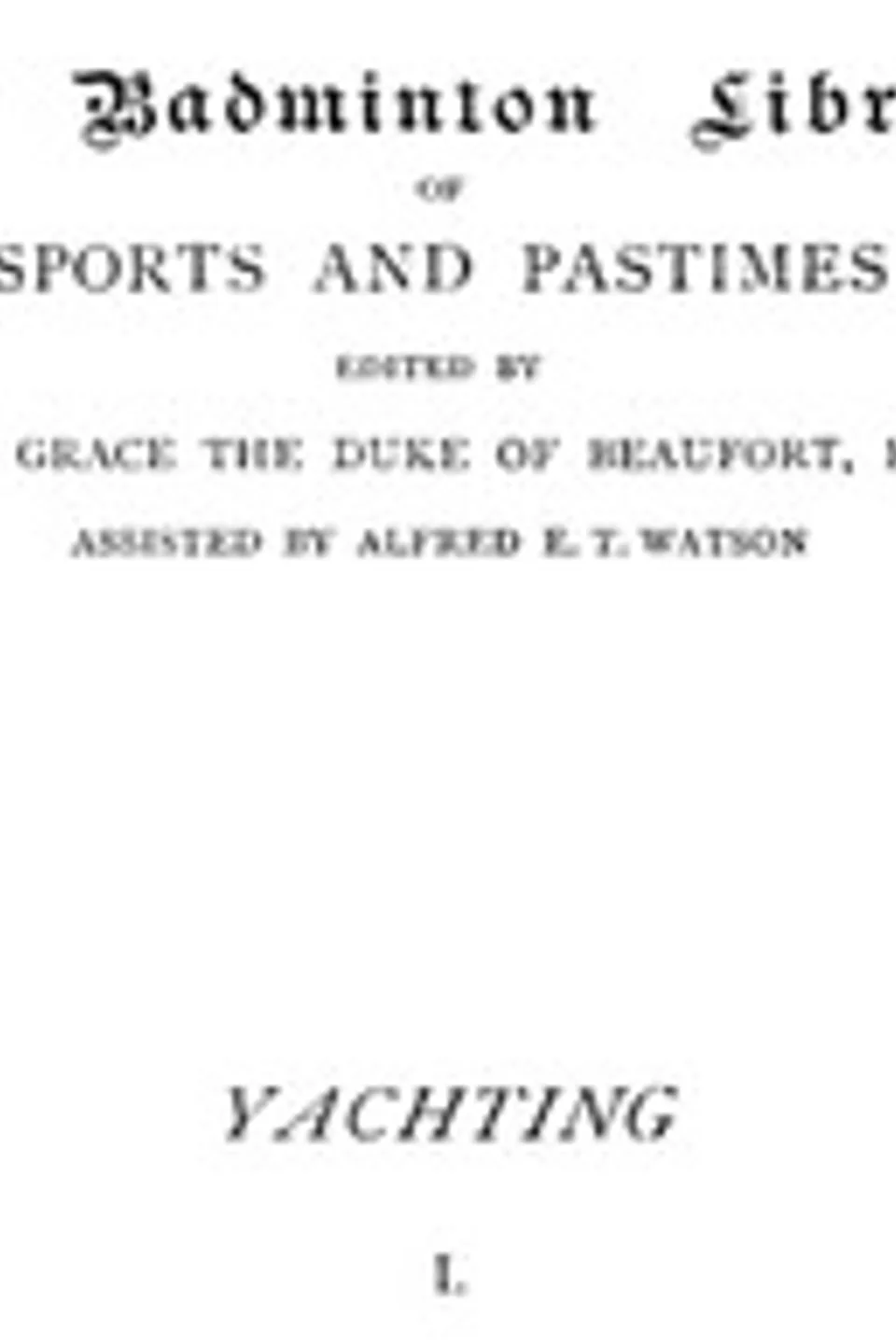 Yachting, Vol. 1, Edward Sullivan