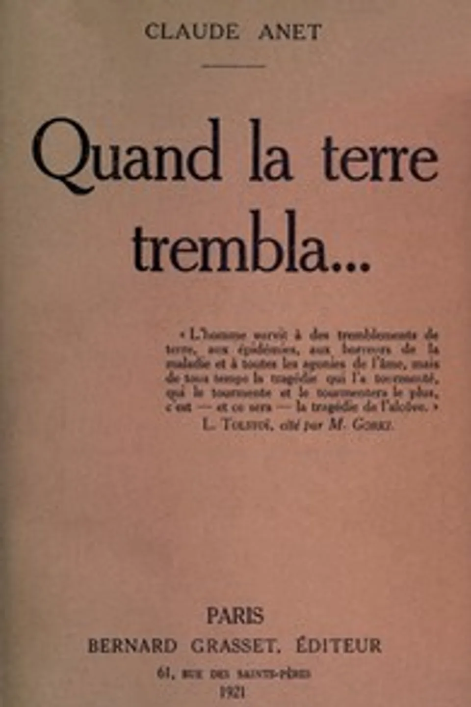 Quand la terre trembla, Claude Anet