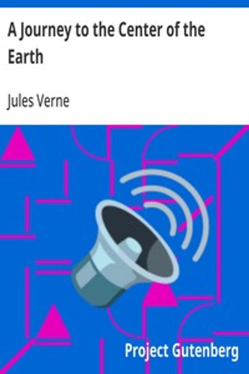 A Journey to the Center of the Earth, Jules Verne