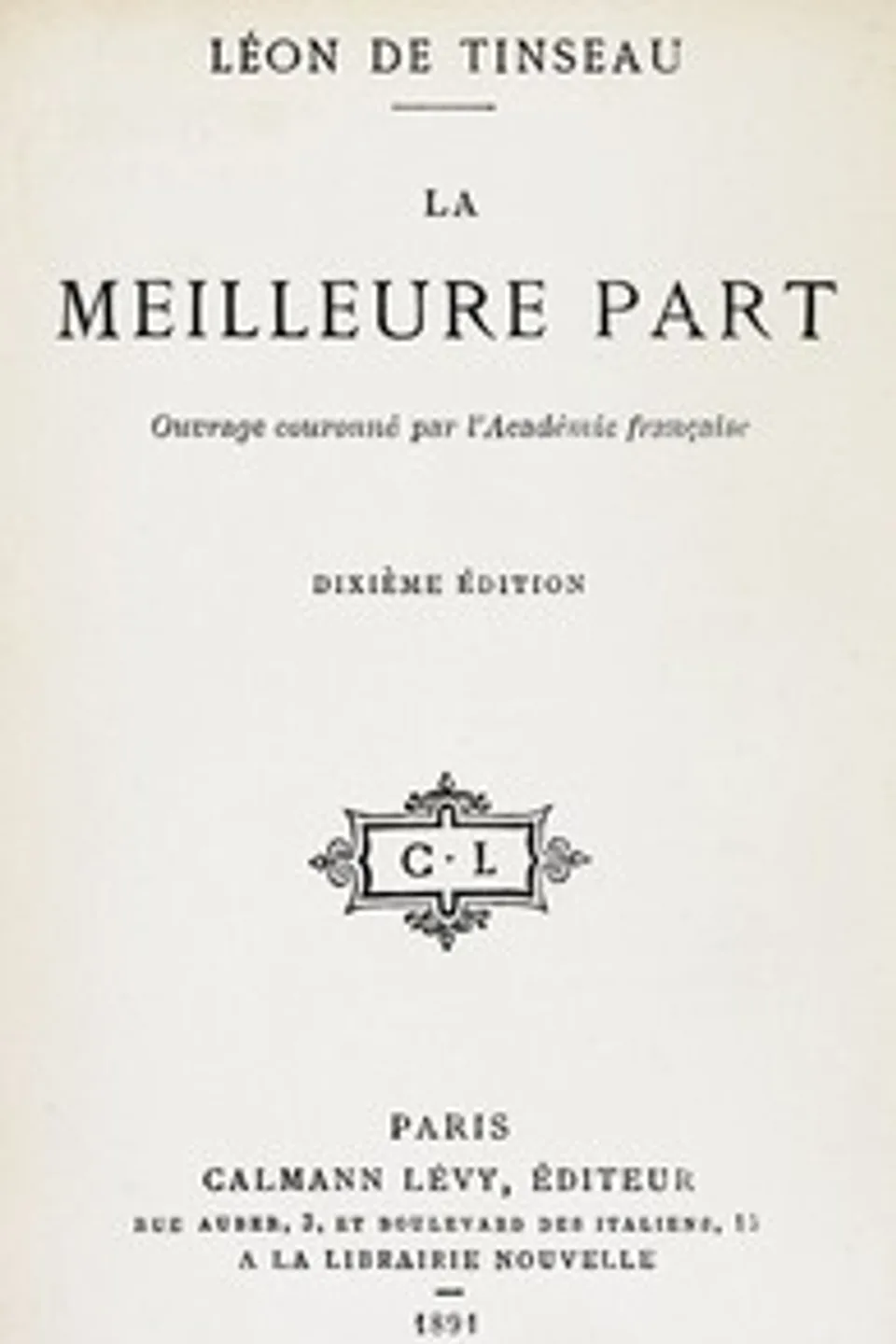 La meilleure part, Léon de Tinseau
