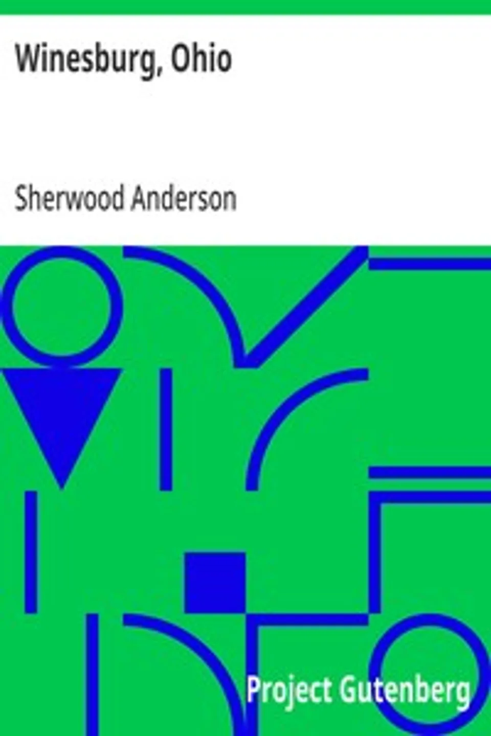 Winesburg, Ohio, Sherwood Anderson