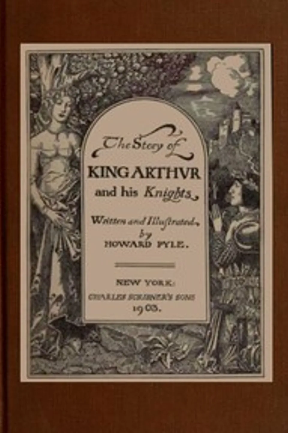 The Story of King Arthur and his Knights, Howard Pyle