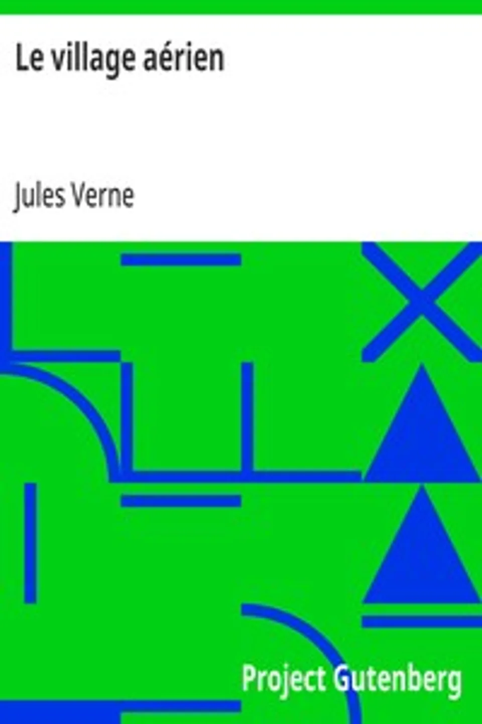 Le village aérien, Jules Verne