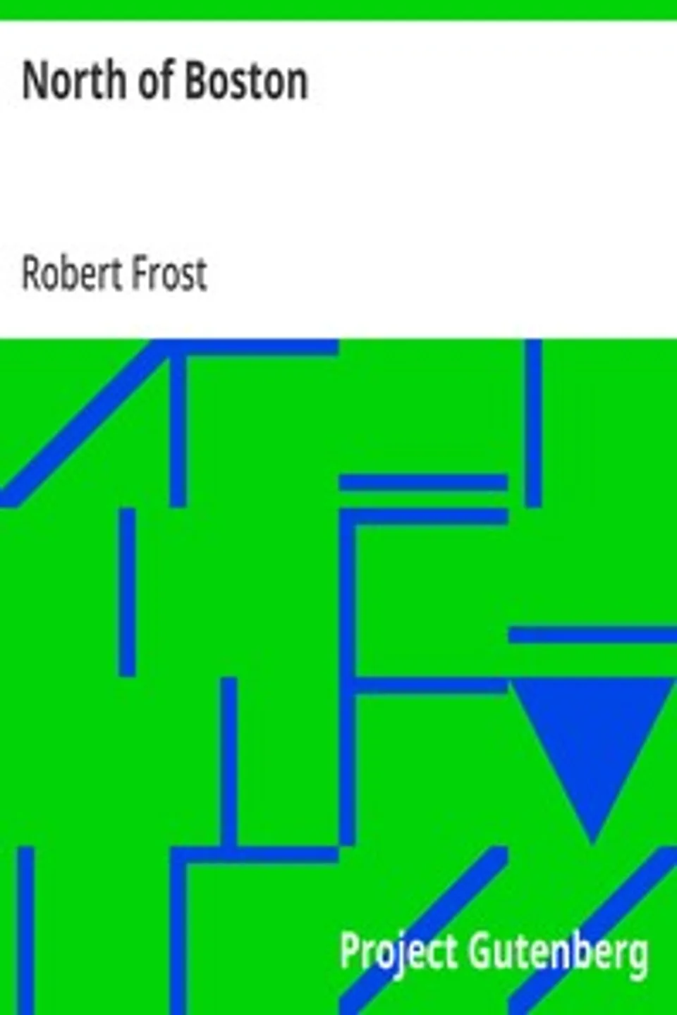 North of Boston, Robert Frost