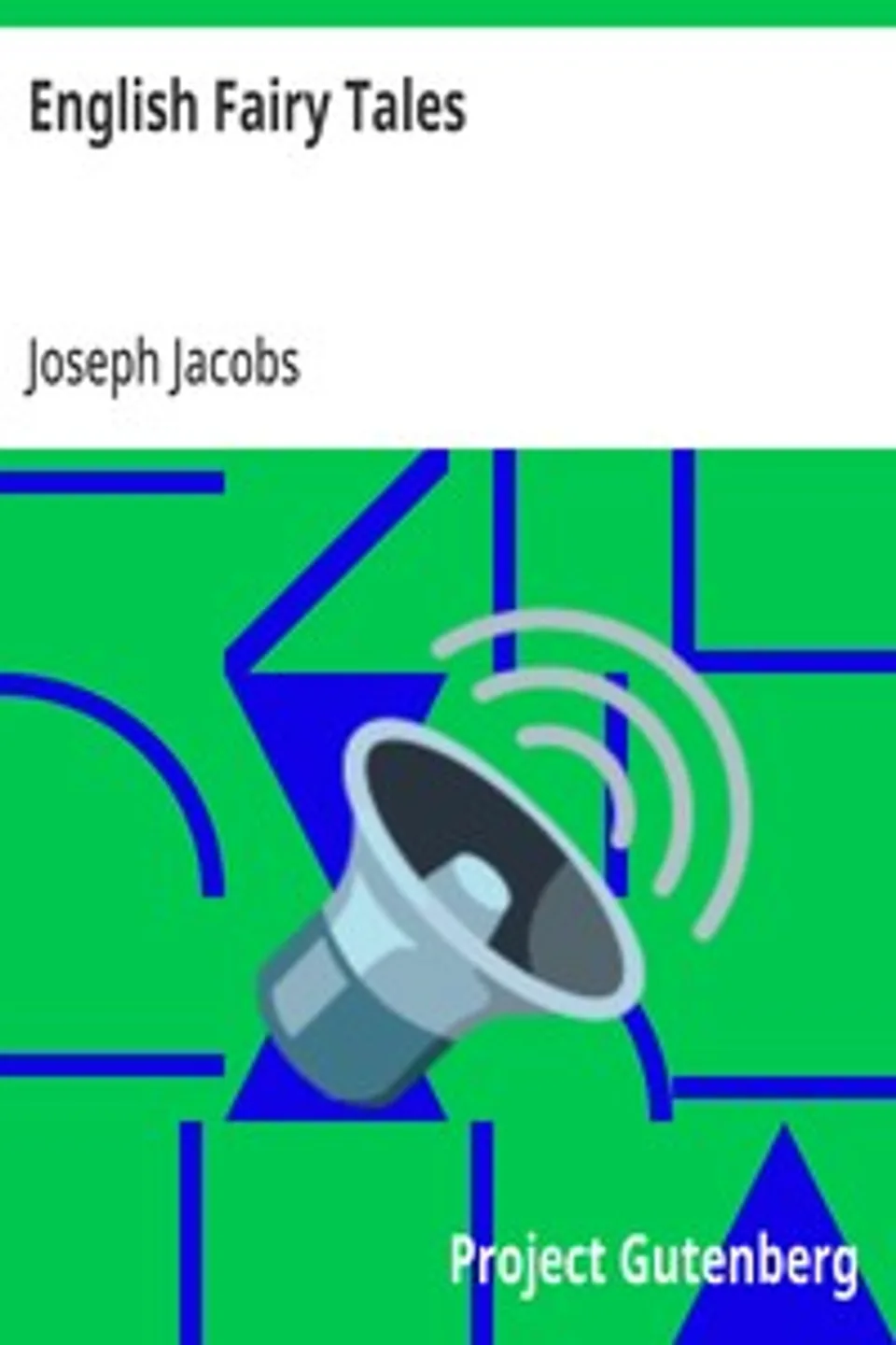 English Fairy Tales, Joseph Jacobs