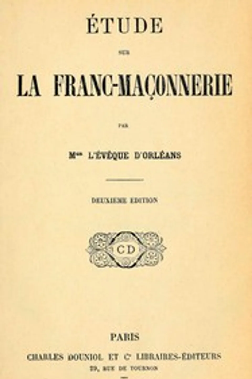 Étude sur la Franc-Maçonnerie, Félix Dupanloup