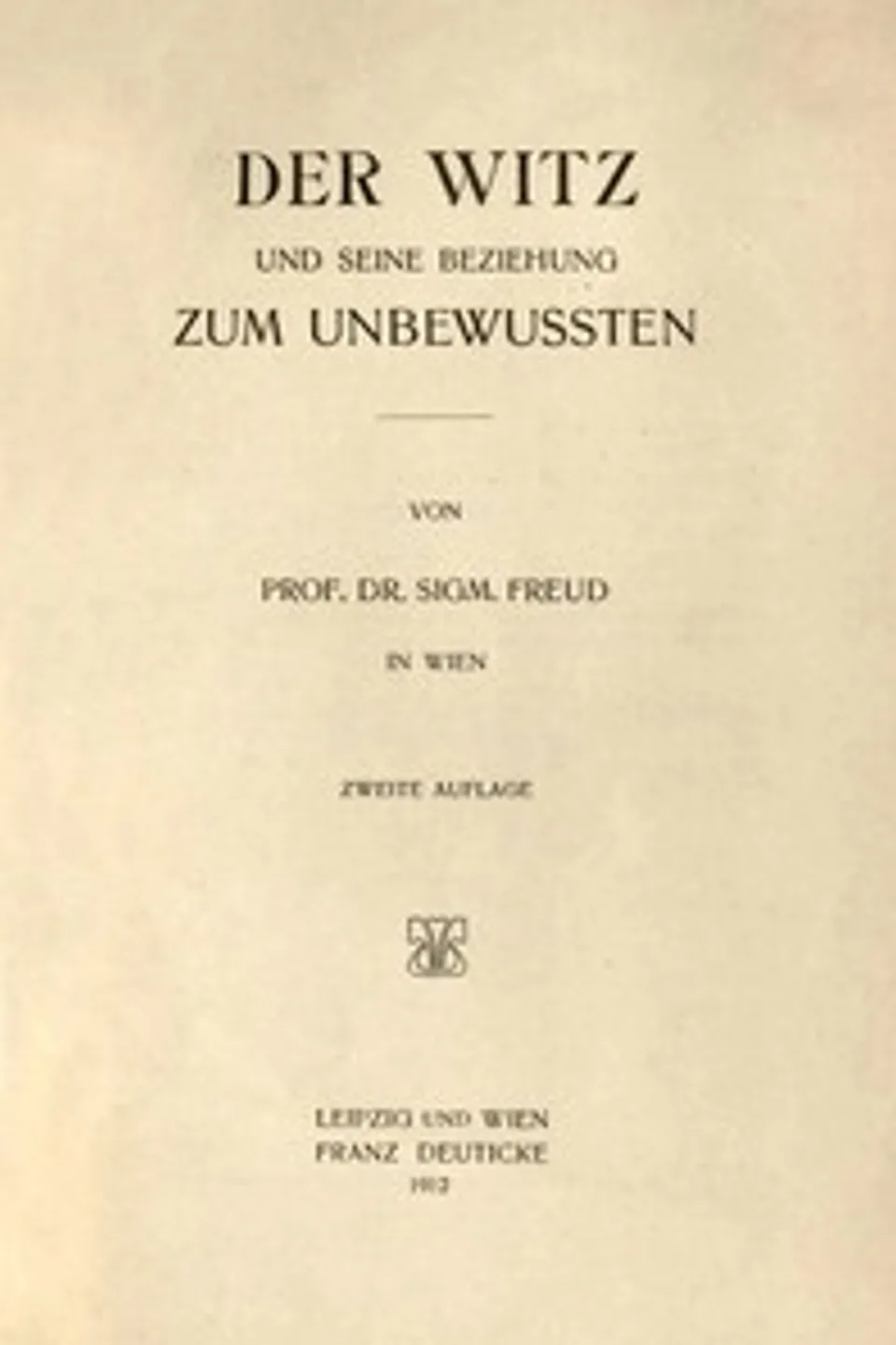 Der Witz und seine Beziehung zum Unbewußten, Sigmund Freud