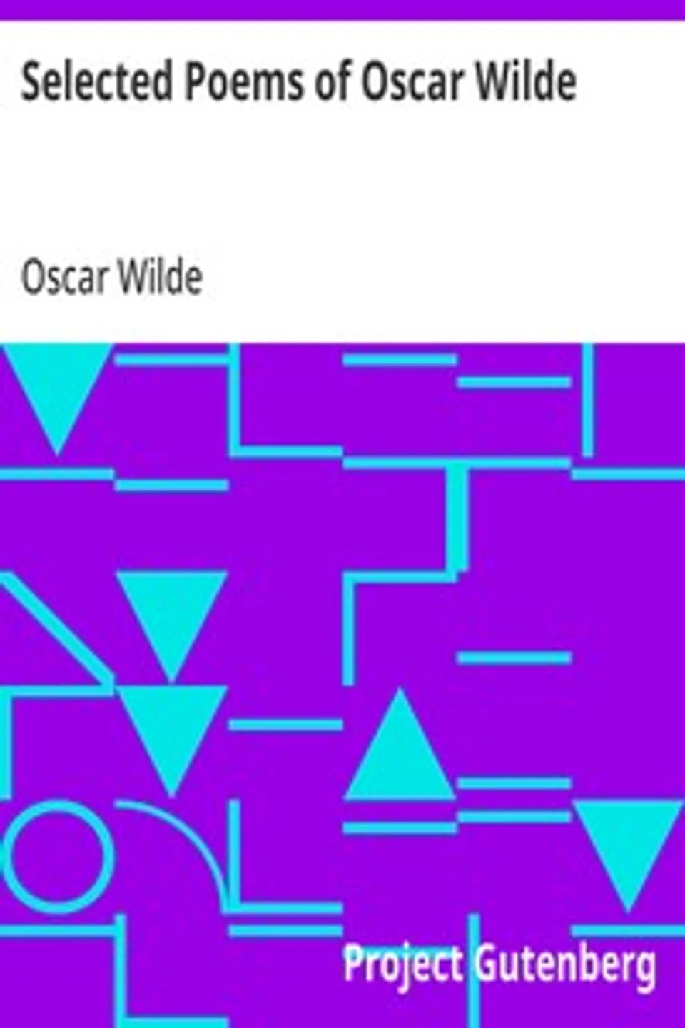 Selected Poems of Oscar Wilde, Oscar Wilde