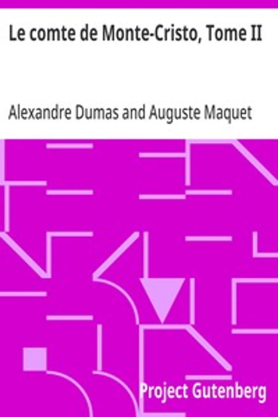 Le comte de Monte-Cristo, Tome II, Alexandre Dumas