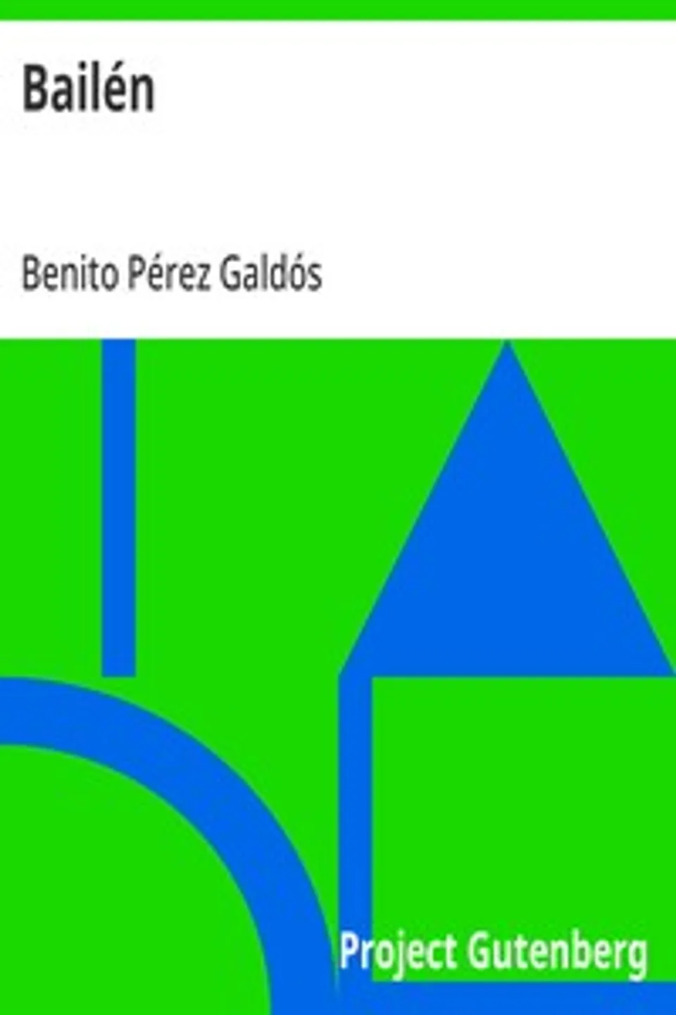 Bailén, Benito Pérez Galdós