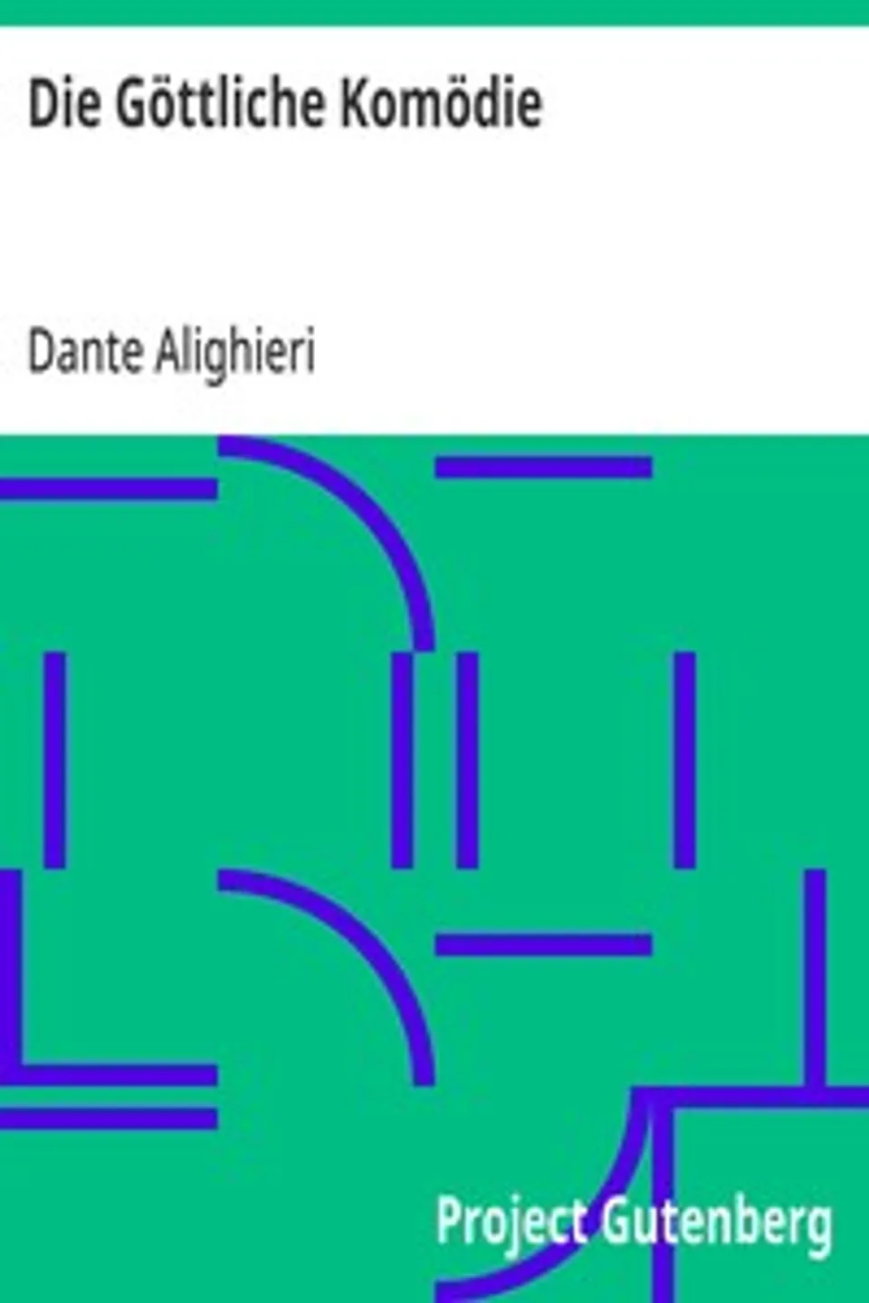 Die Göttliche Komödie, Dante Alighieri
