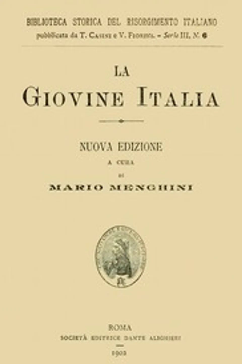 La Giovine Italia, Giuseppe Mazzini