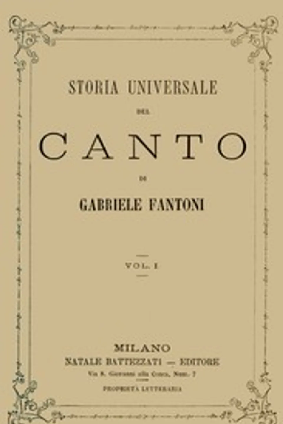 Storia universale del canto, Vol. 1 (of 2), Gabriele Fantoni