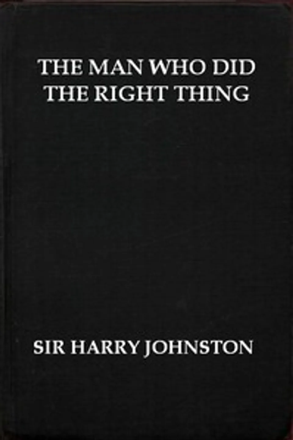 The Man Who Did the Right Thing, Harry Johnston