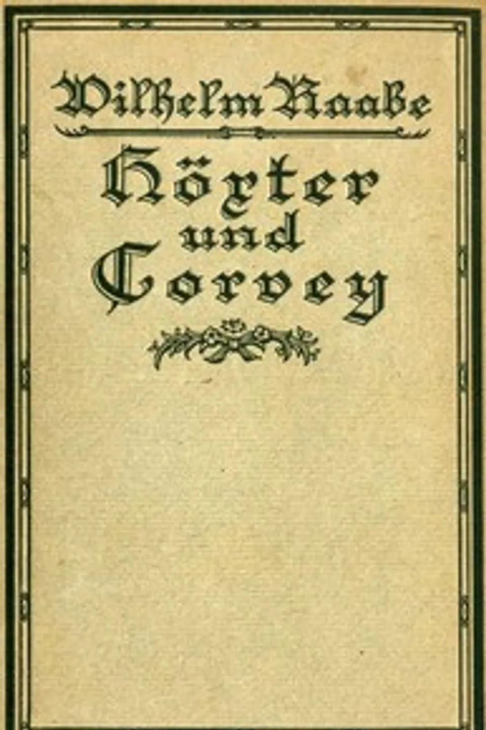 Höxter und Corvey, Wilhelm Raabe