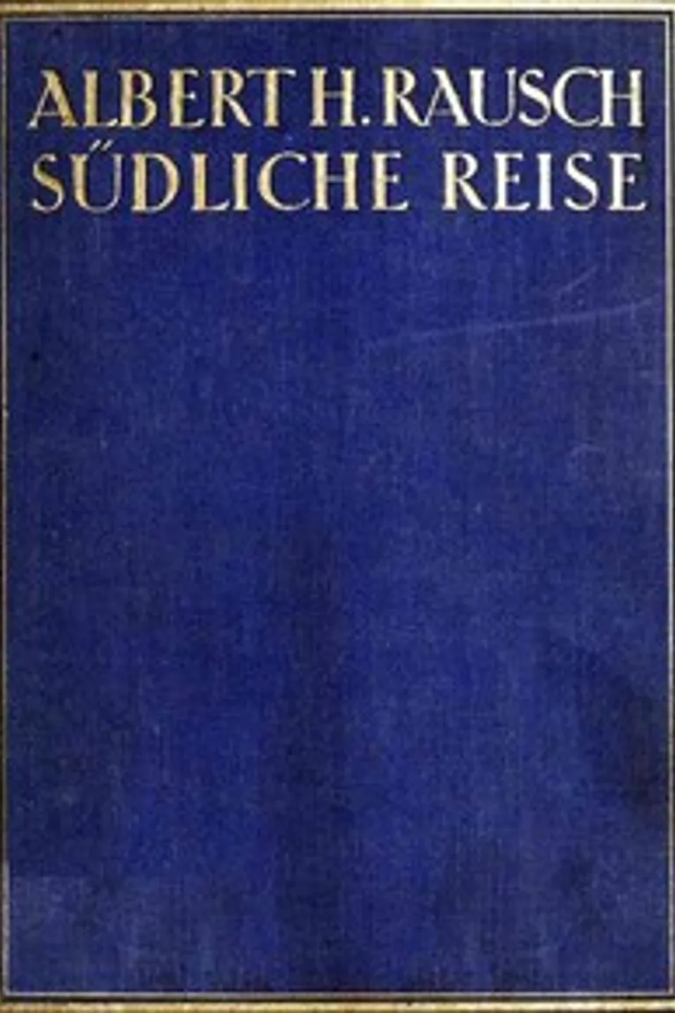 Südliche Reise, Henry Benrath