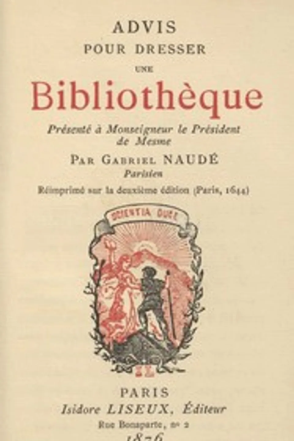 Advis pour dresser une bibliothèque, Gabriel Naudé