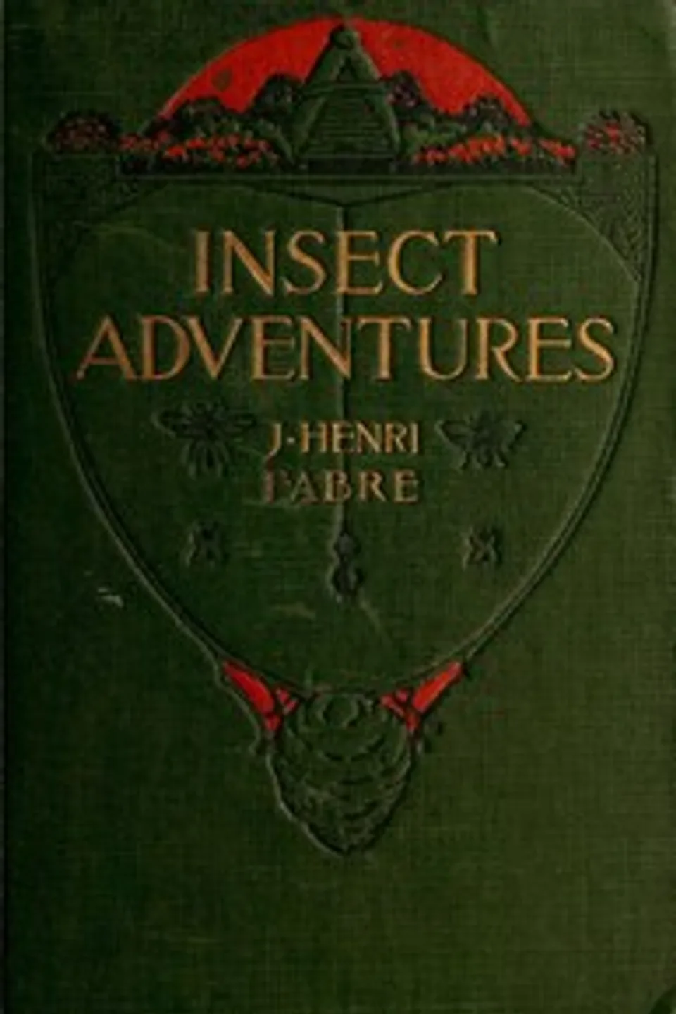 Insect Adventures, Jean-Henri Fabre