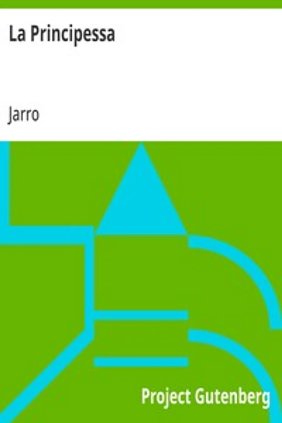 La Principessa, Jarro