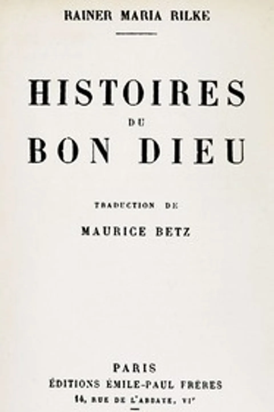 Histoires du bon Dieu, Rainer Maria Rilke