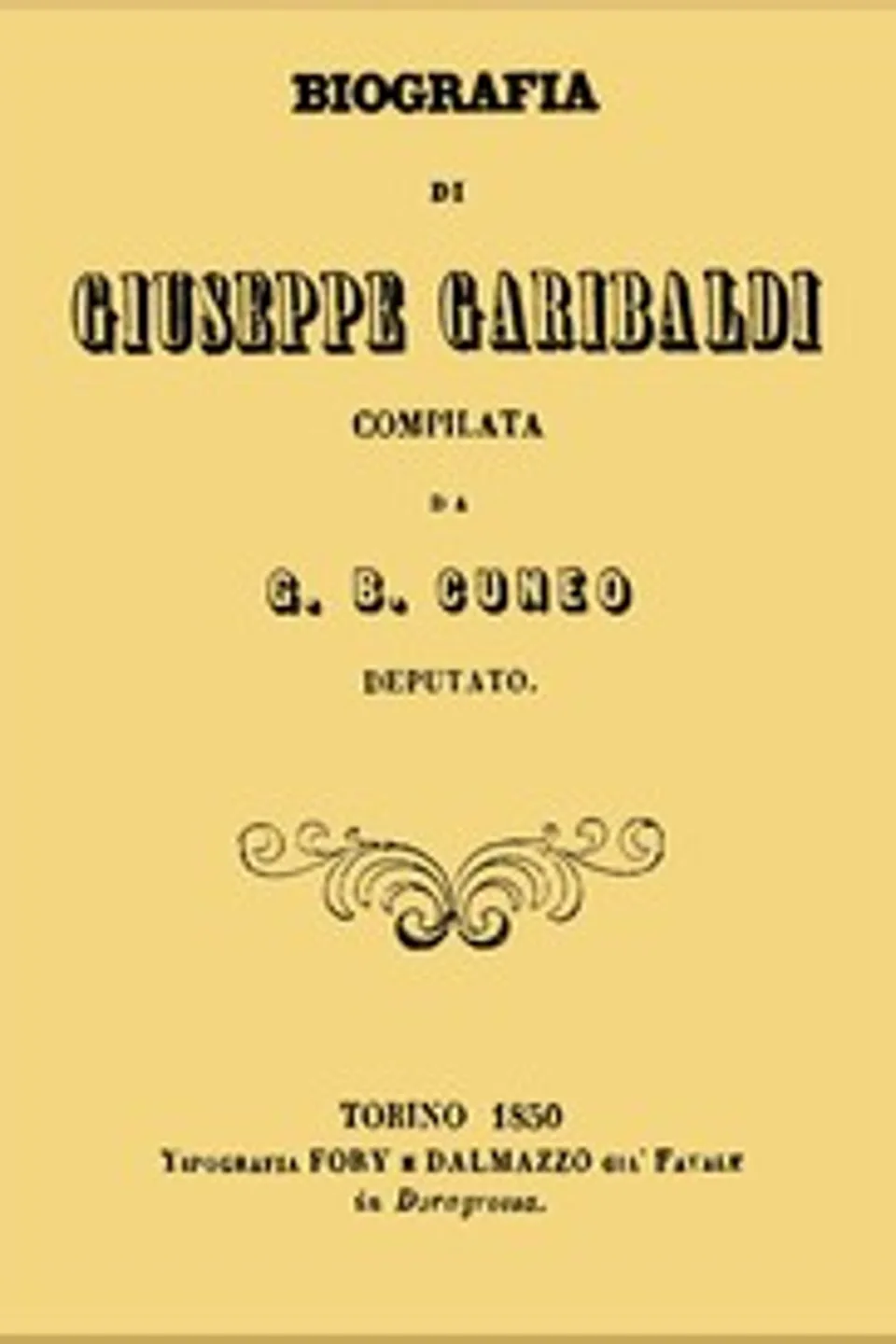 Biografia di Giuseppe Garibaldi, Gian Battista Cuneo